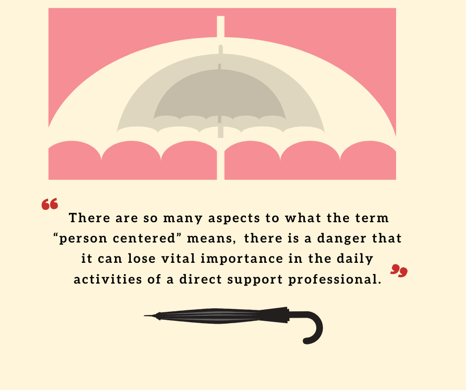 An Umbrella Term Person Centered Supports Nadsp