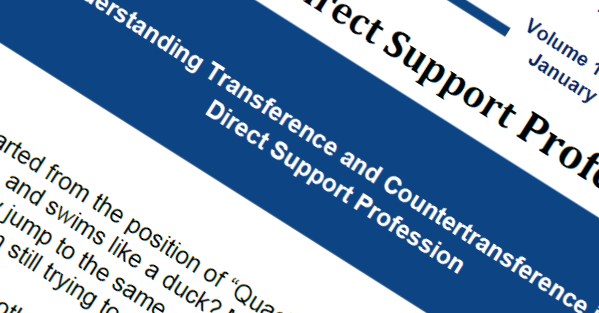 International Journal: Understanding Transference and Countertransference in the Direct Support Profession