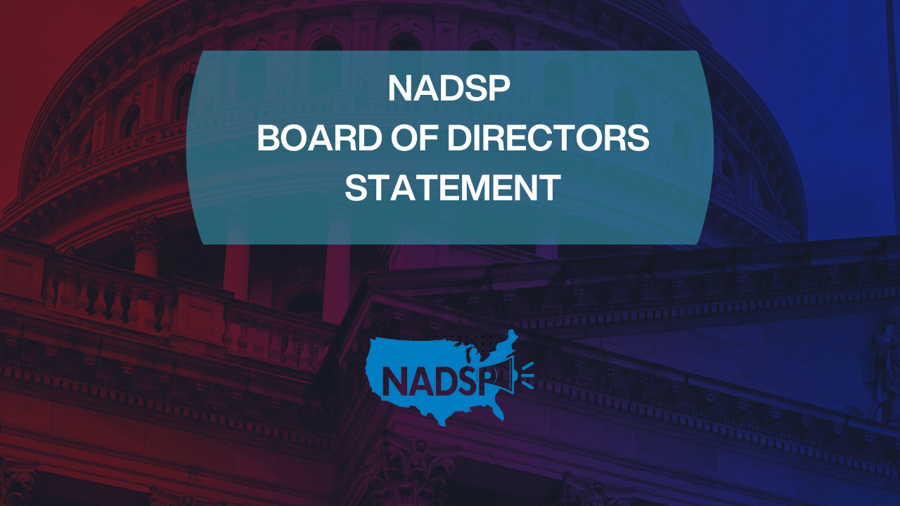 Public Statement from the National Alliance for Direct Support Professionals (NADSP) Board of Directors